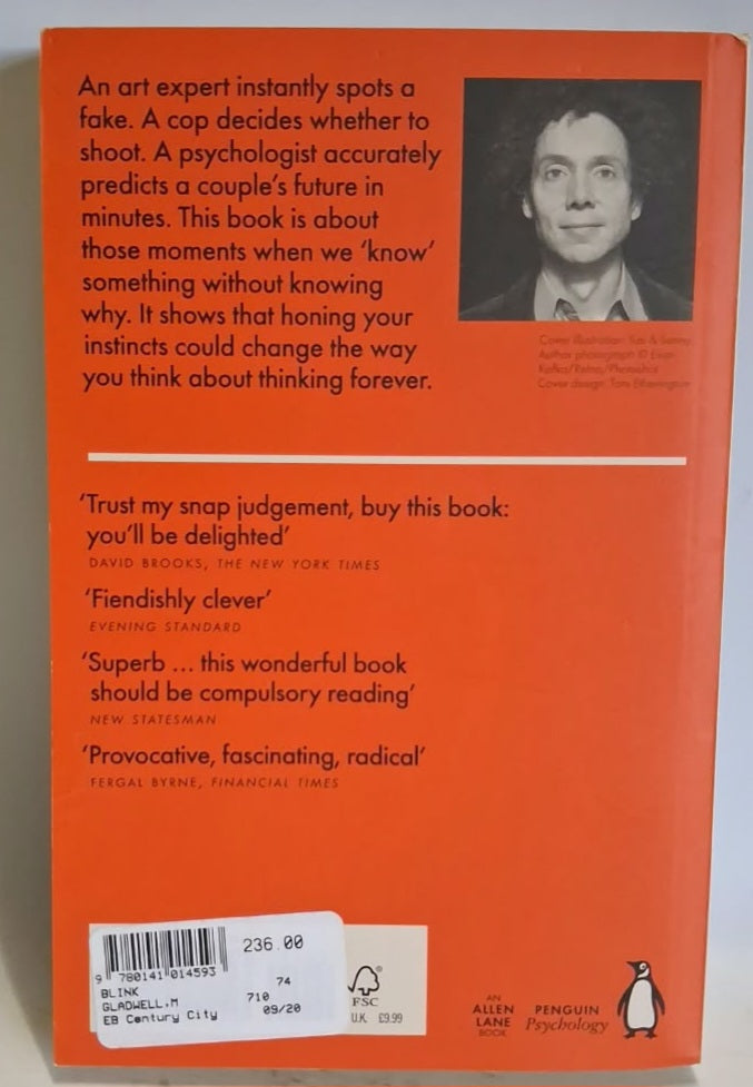 Gladwell, Malcolm - BLINK: THE POWER OF THINKING WITHOUT THINKING