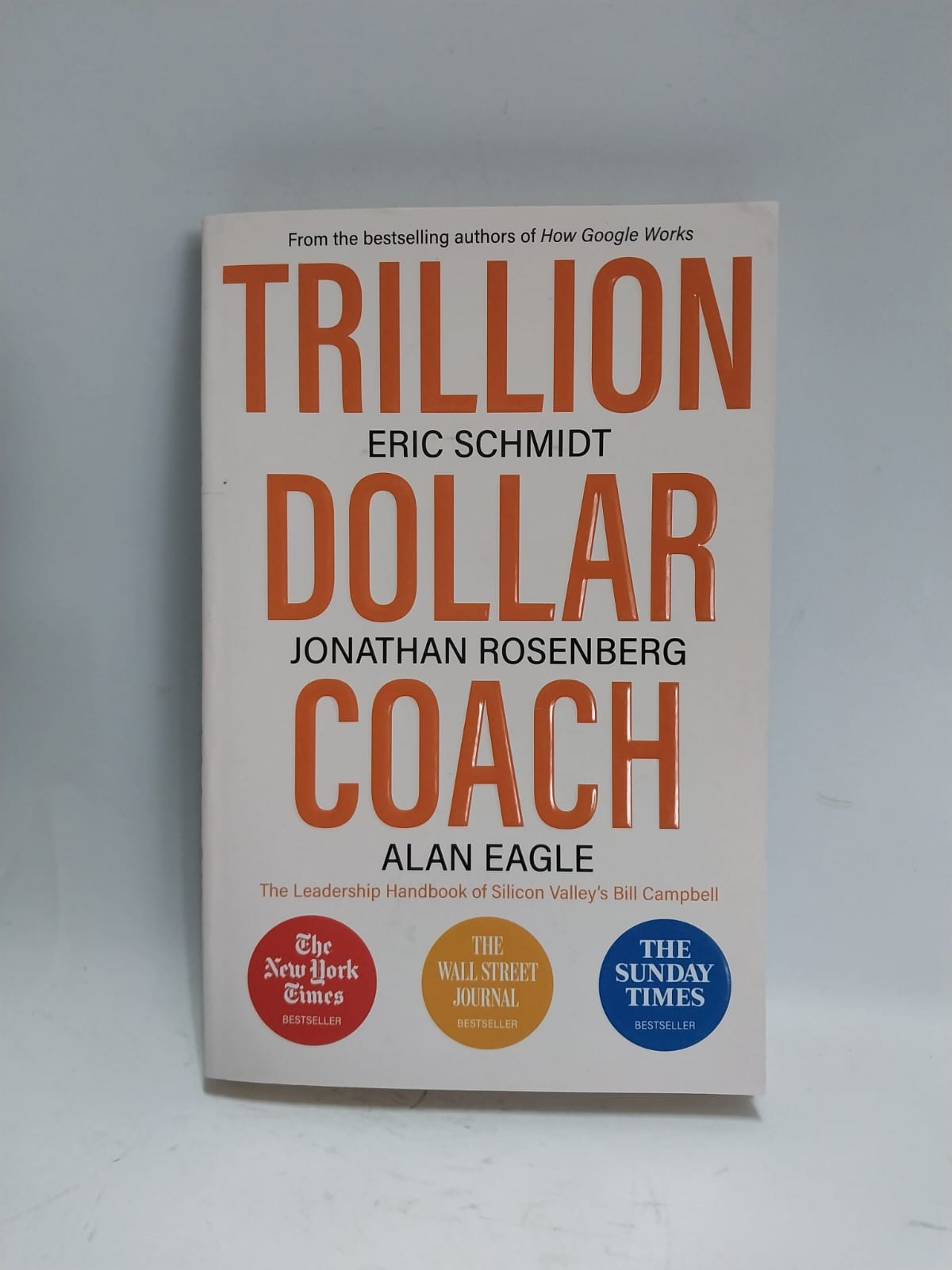 Eagle, Alan - TRILLION DOLLAR COACH