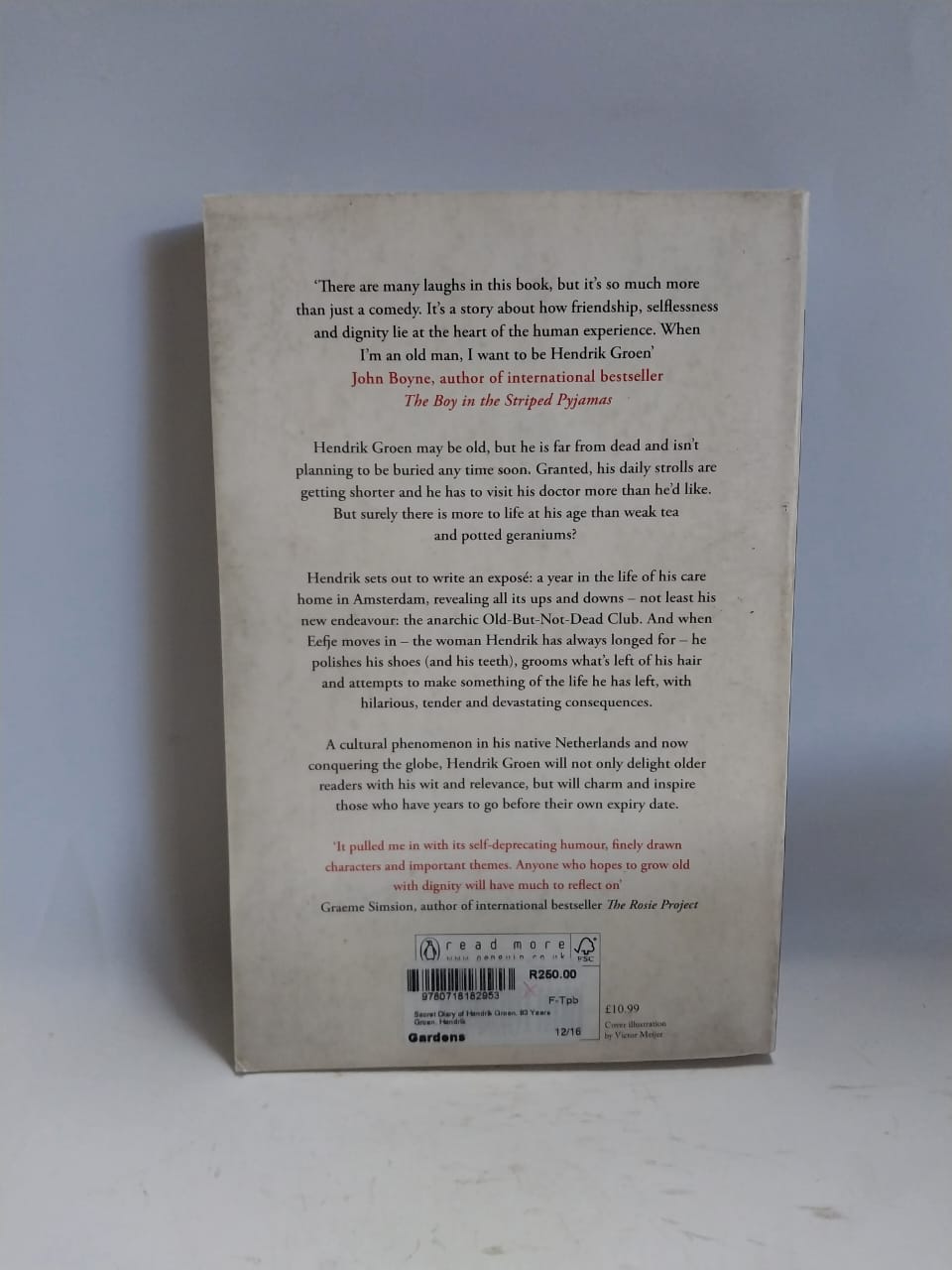 Hendrik Groen - THE SECRET DIARY OF HENDRIK GROEN, 83 1/4 YEARS OLD