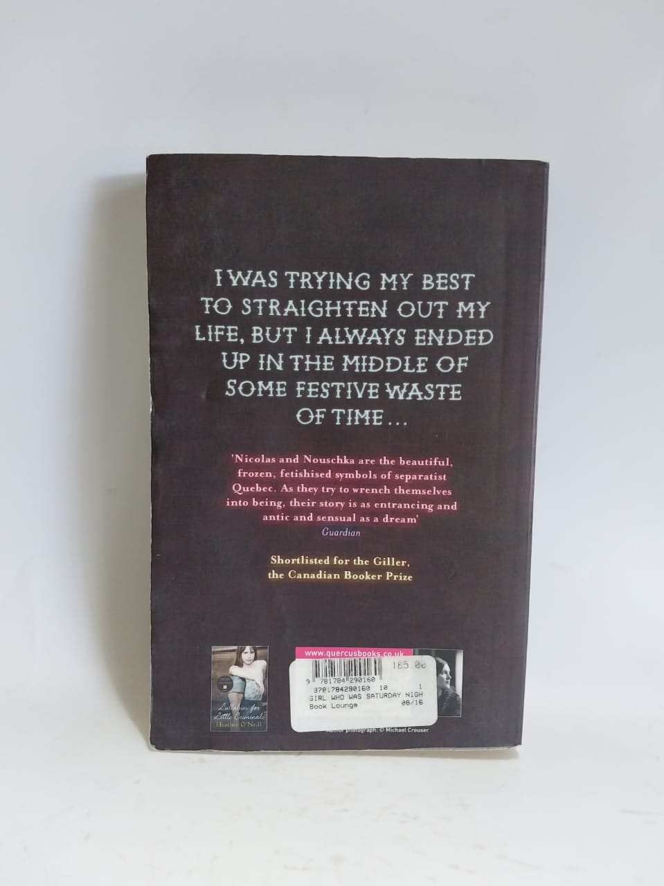 O' Neill, Heather - THE GIRL WHO WAS SATURDAY