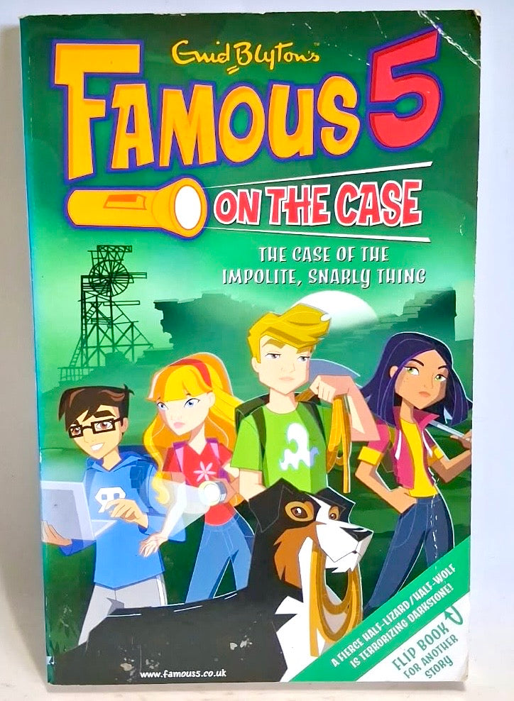 Blyton, Enid - FAMOUS 5 ON THE CASE: THE CASE OF THE IMPOLITE, SNARLY THING