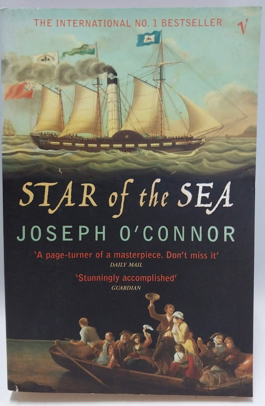O'Connor, Joseph - STAR OF THE SEA