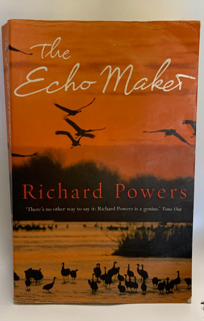 Powers, Richard - THE ECHO MAKER