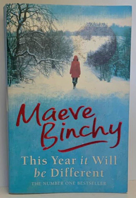 Binchy, Maeve - THIS YEAR IT WILL BE DIFFERENT