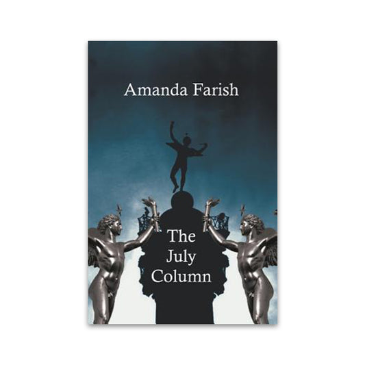 Farish, Amanda - THE JULY COLUMN