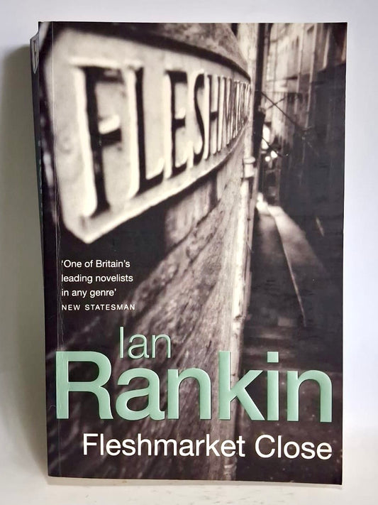 Rankin, Ian - FLESHMARKET CLOSE
