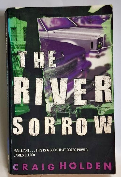 Holden, Craig - THE RIVER SORROW
