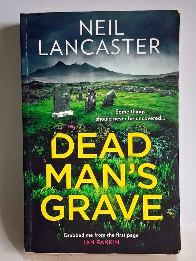 Lancaster, Neil - DEAD MAN'S GRAVE