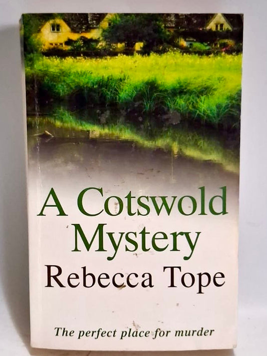 Tope, Rebecca - A COTSWOLD MYSTERY