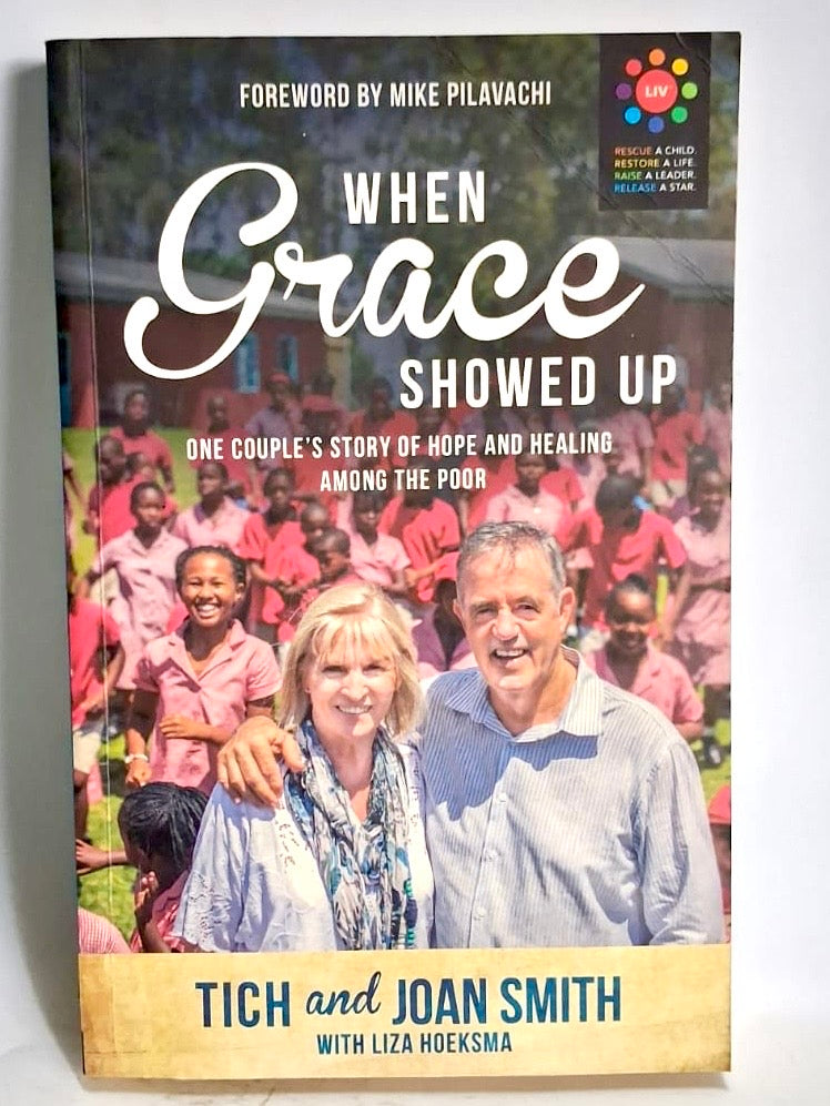 Smith, Tich and Joan with Hoeksma, Liza - WHEN GRACE SHOWED UP