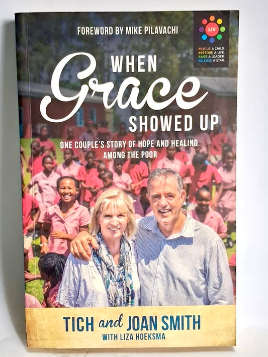 Smith, Tich and Joan with Hoeksma, Liza - WHEN GRACE SHOWED UP