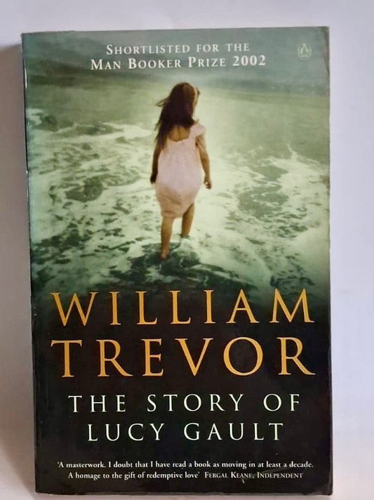 Trevor, William - THE STORY OF LUCY GAULT
