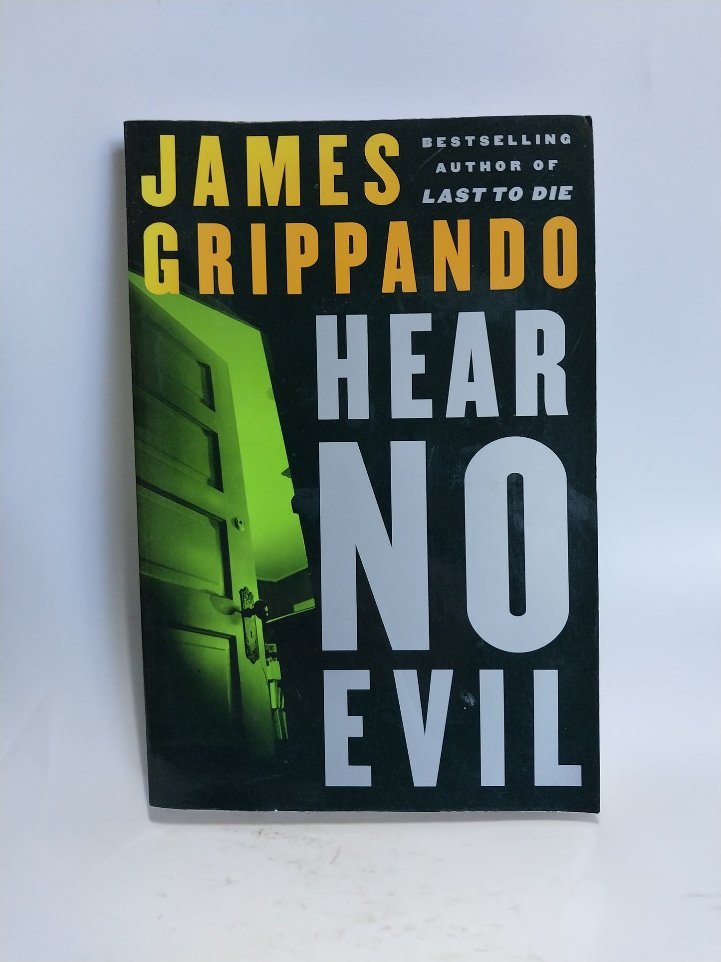 Grippando, James - HEAR NO EVIL