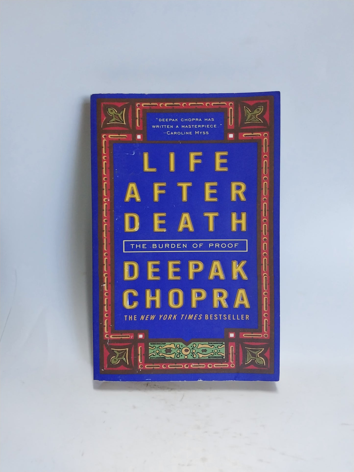 Chopra, Deepak - LIFE AFTER DEATH
