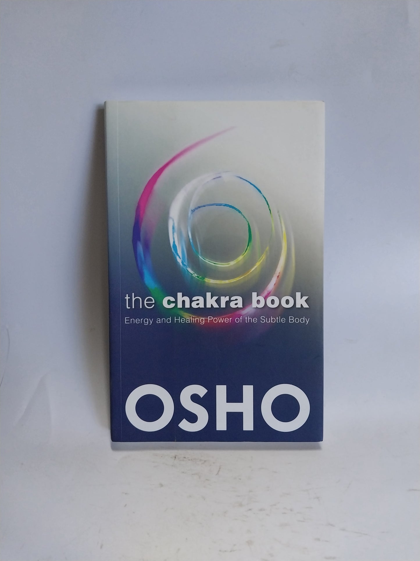 Osho - THE CHAKRA BOOK