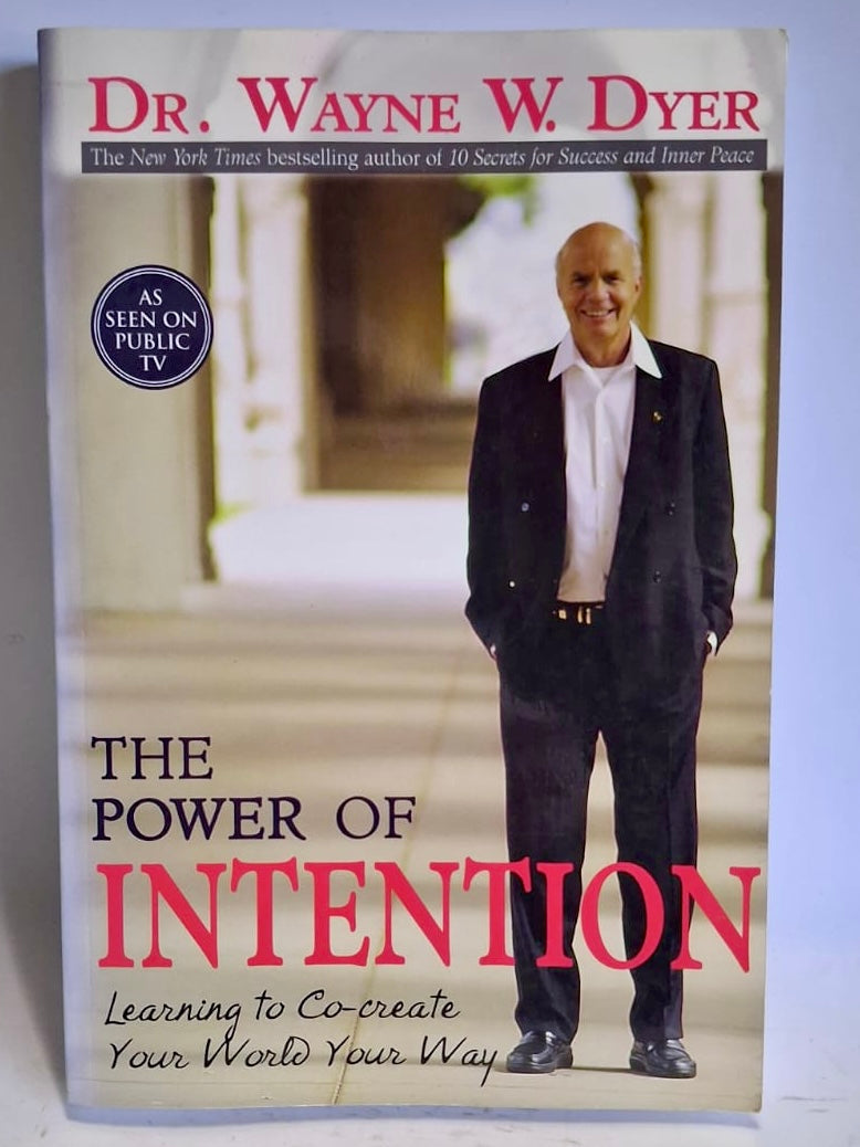 Dr. Dyer, Wayne W. - THE POWER OF INTENTION