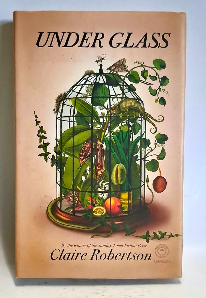 Robertson, Claire - UNDER GLASS