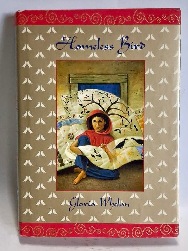 Whelan, Gloria - HOMELESS BIRD