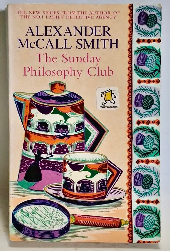 McCall Smith, Alexander - THE SUNDAY PHILOSOPHY CLUB