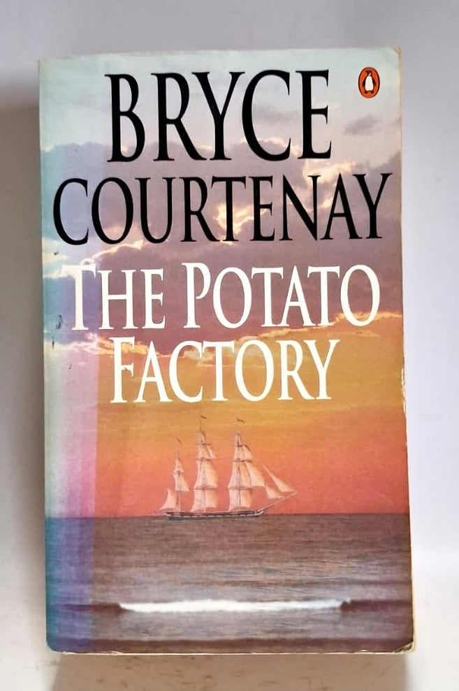 Courtenay, Bryce - THE POTATO FACTORY