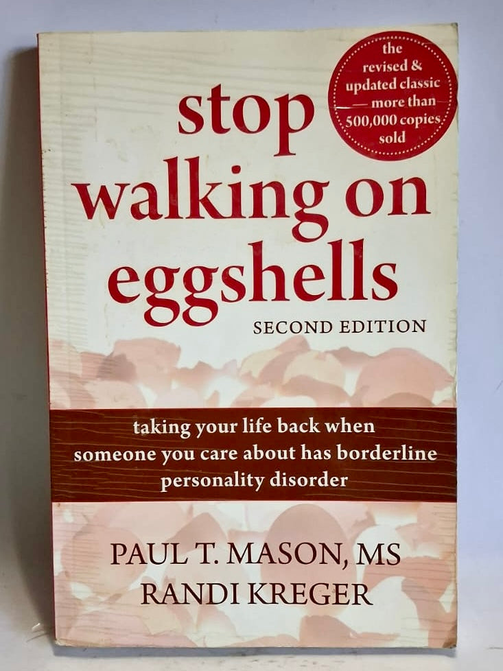 Mason, Paul T. & Kreger, Randy - STOP WALKING ON EGGSHELLS