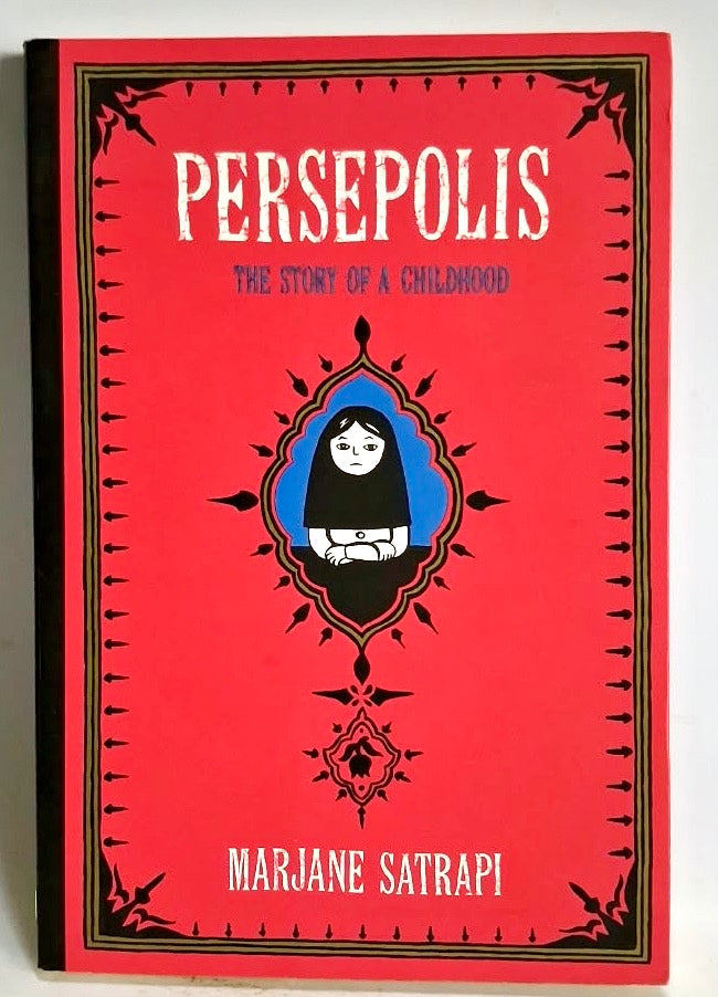 Satrapi, Marjane - PERSEPOLIS: THE STORY OF A CHILDHOOD