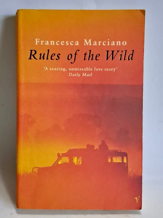 Marciano, Francesca - RULES OF THE WILD
