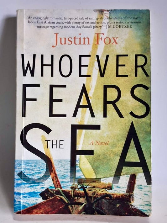 Fox, Justin - WHOEVER FEARS THE SEA