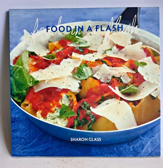 Glass, Sharon - FOOD IN A FLASH