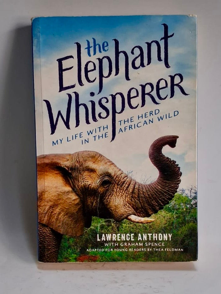 Anthony, Lawrence - The Elephant Whisperer