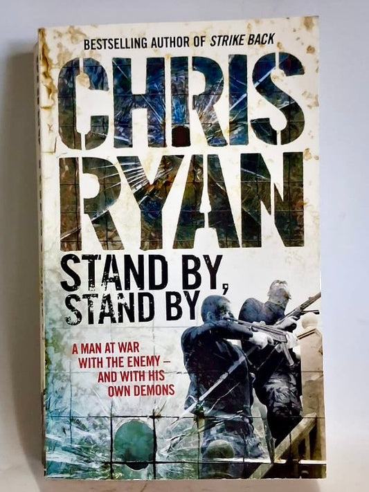 Ryan, Chris - STAND BY, STAND BY