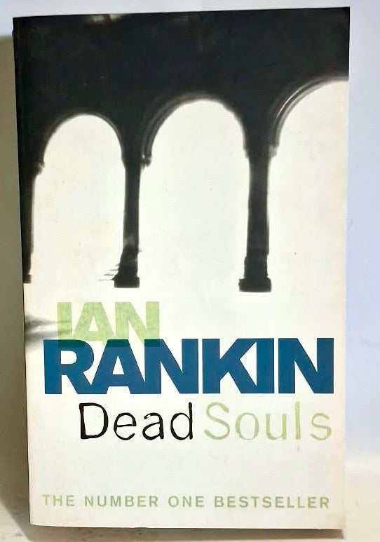 Rankin, Ian - DEAD SOULS