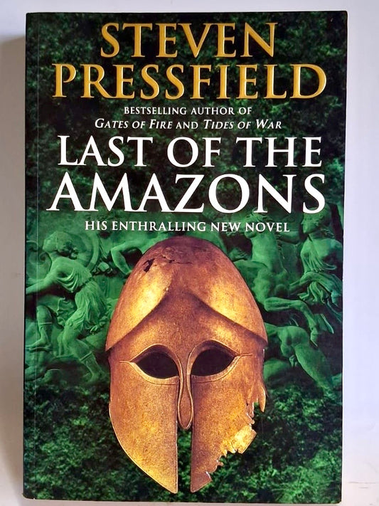 Pressfield, Steven - LAST OF THE AMAZONS