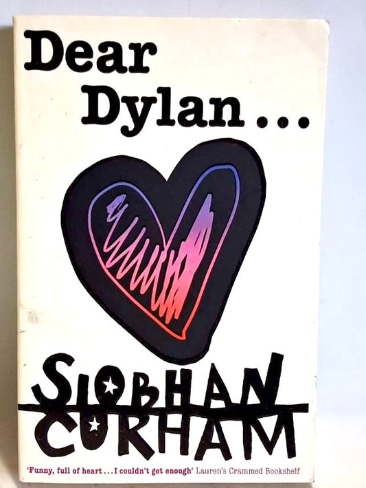 Curham, Siobhan - DEAR DYLAN...