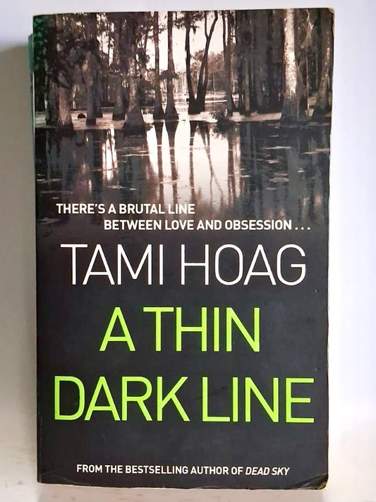 Hoag, Tami - A THIN DARK LINE