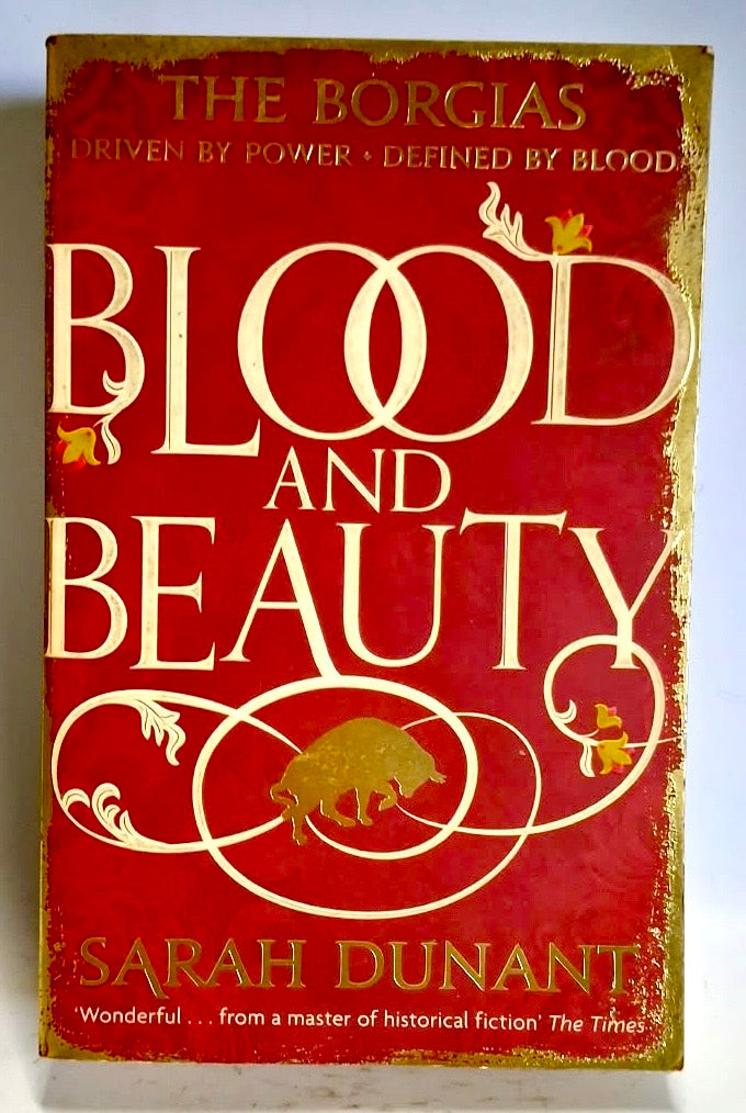 Dunant, Sarah - BLOOD AND BEAUTY