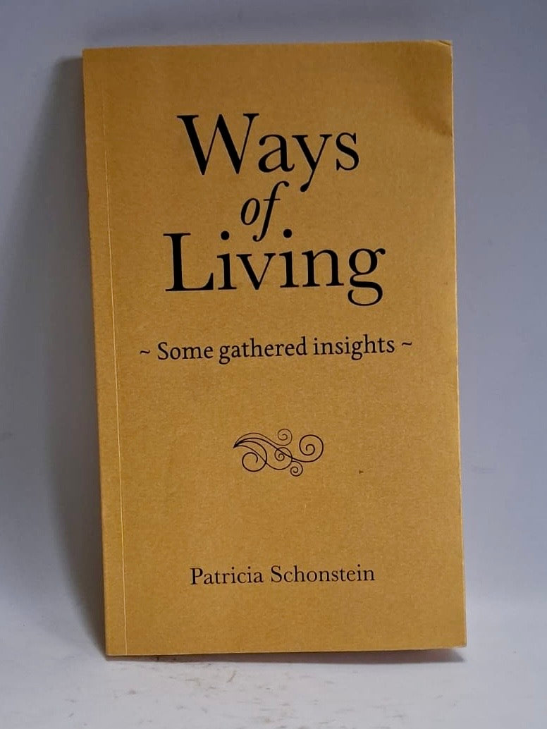 Schonstein, Patricia - Ways of Living