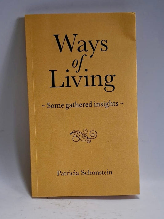 Schonstein, Patricia - Ways of Living