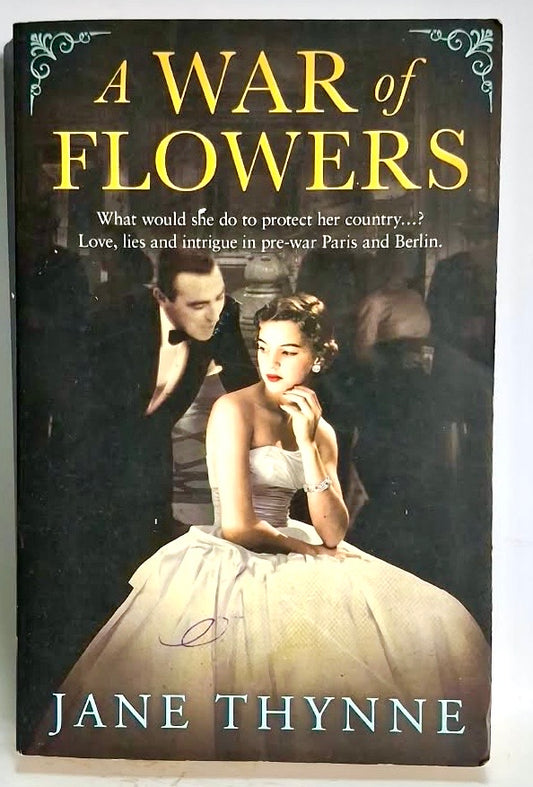 Thynne, Jane - A WAR OF THE FLOWERS