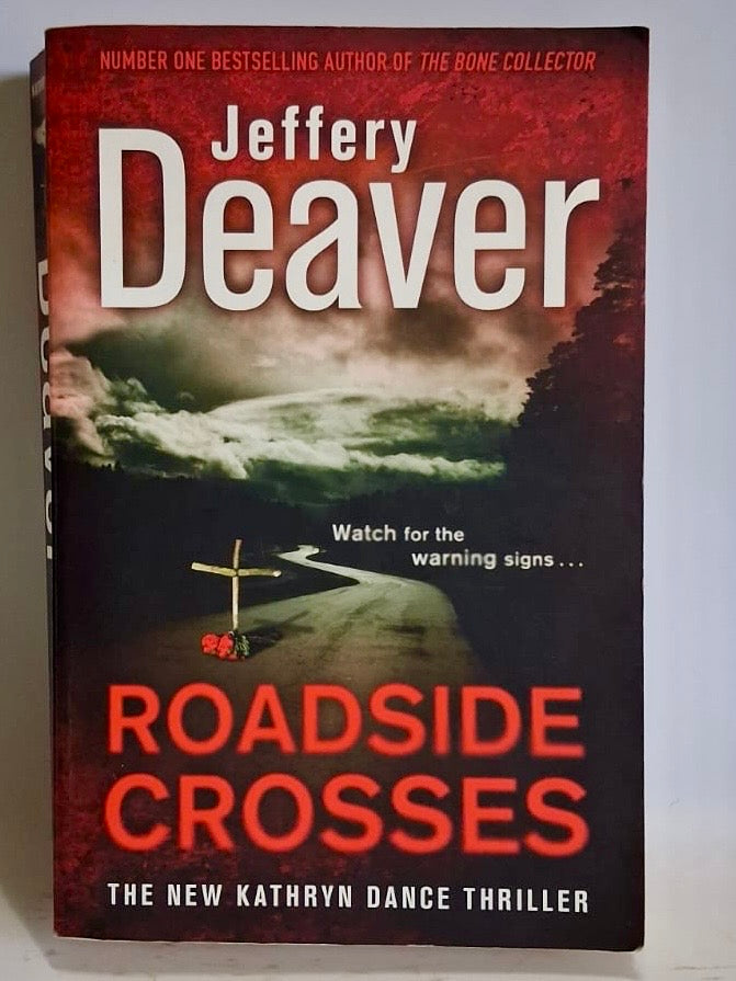Deaver, Jeffery - ROADSIDE CROSSES