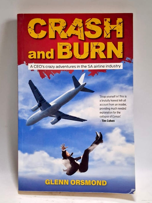 Orsmond, Glenn - CRASH AND BURN