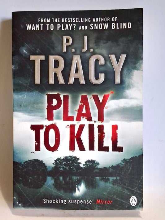 Tracy, P.J - PLAY TO KILL