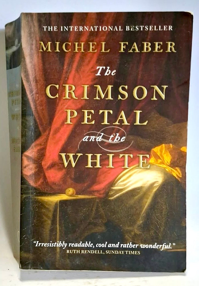 Faber, Michel - THE CRIMSON PETAL AND THE WHITE