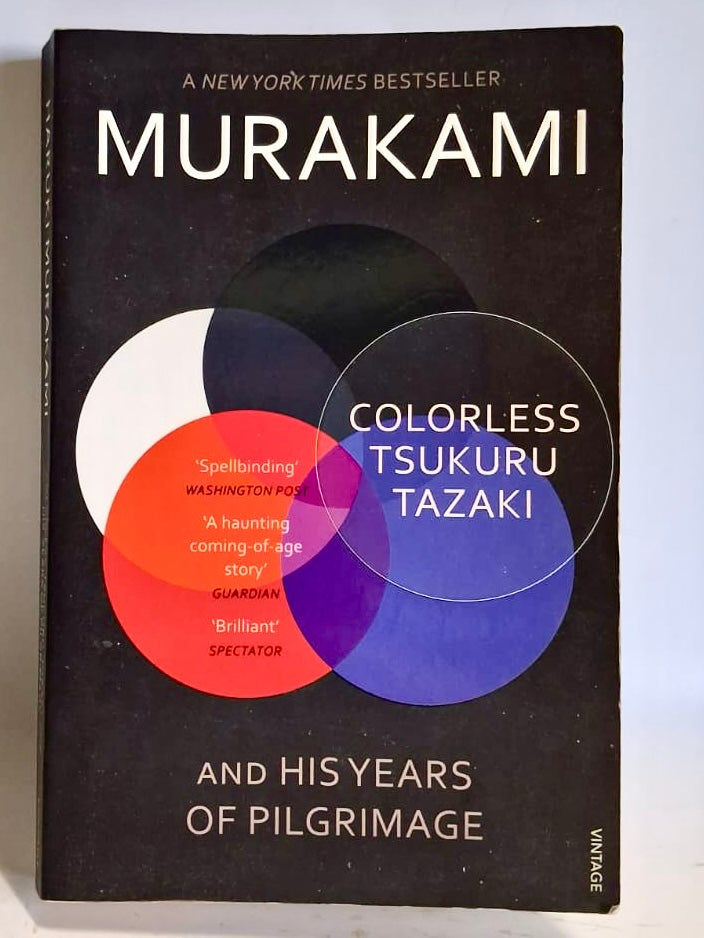 Murakami, Haruki - COLORLESS TSUKURU TAZAKI AND HIS YEARS OF PILGRIMAGE