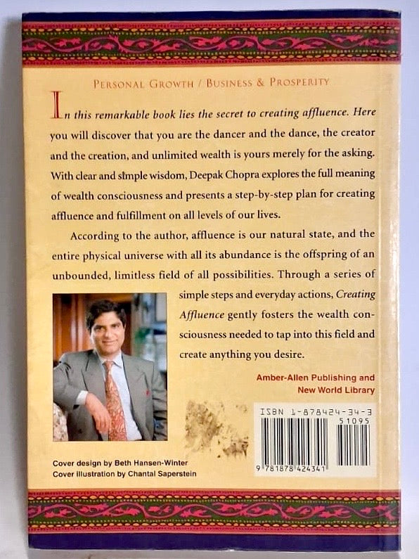 Chopra, Deepak - CREATING AFFLUENCE: THE A-TO-Z STEPS TO A RICHER LIFE