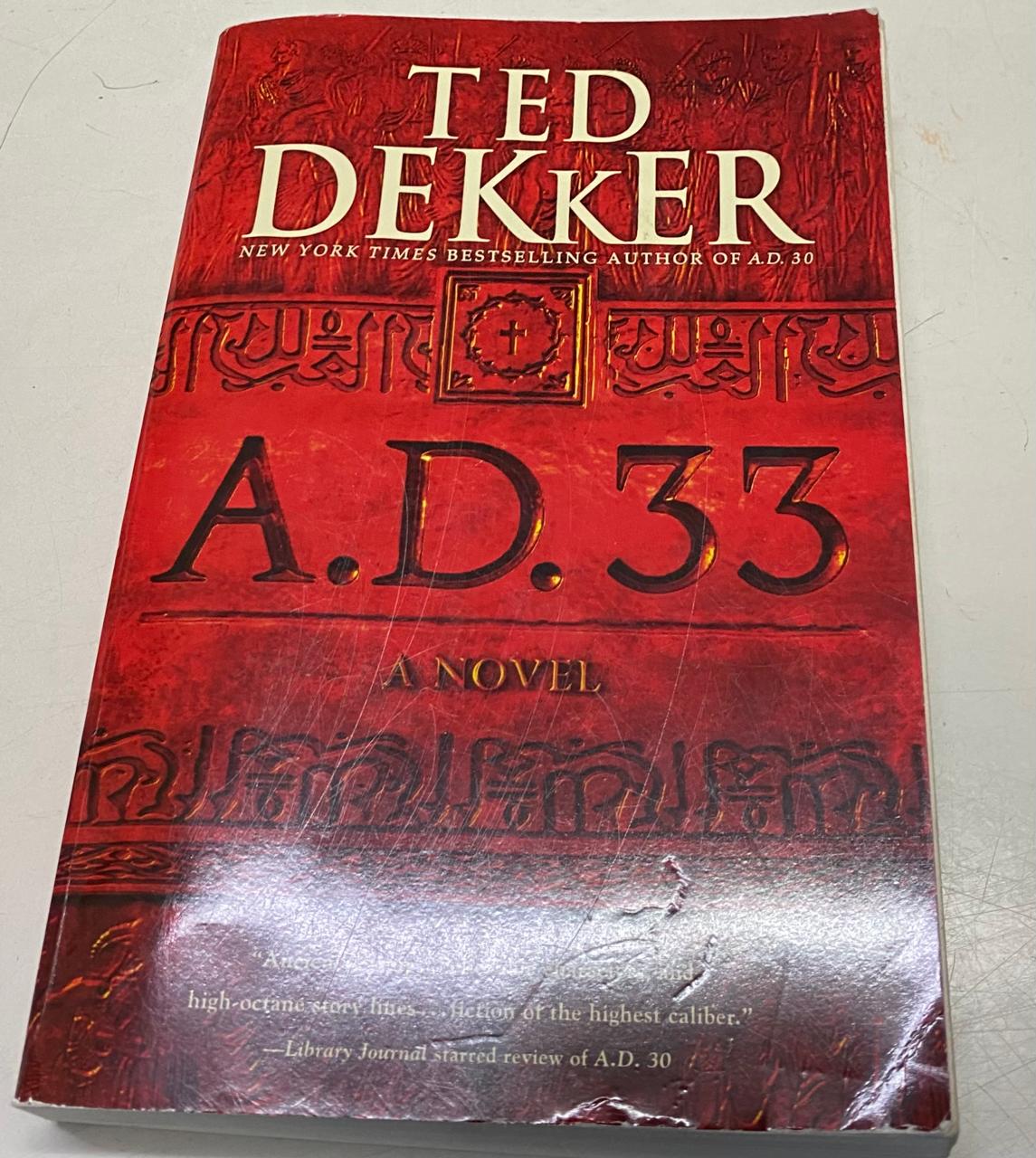 Dekker, Ted - A.D. 33