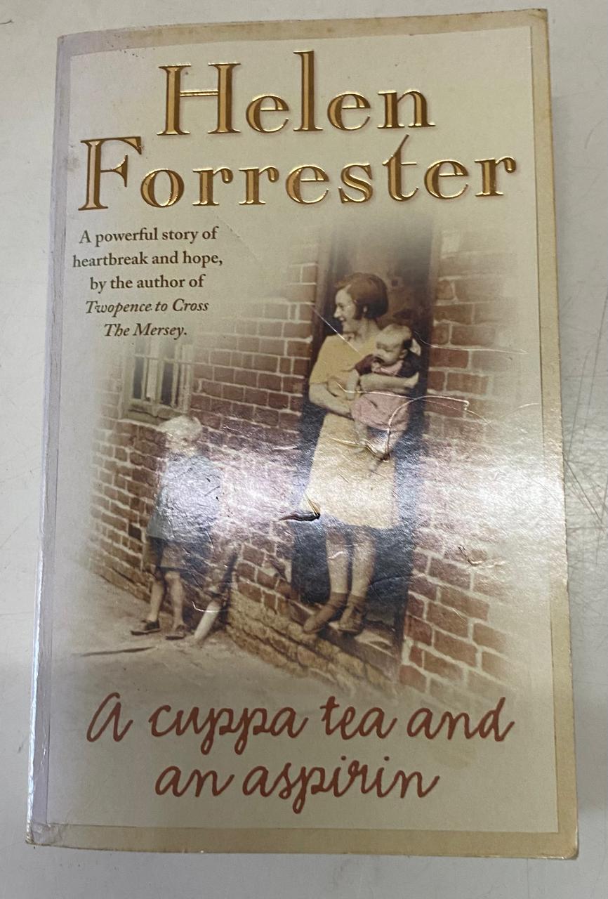 Forrester, Helen - A CUPPA TEA AND AN ASPIRIN