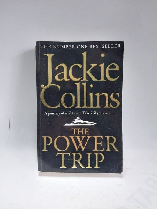 Collins, Jackie - THE POWER TRIP