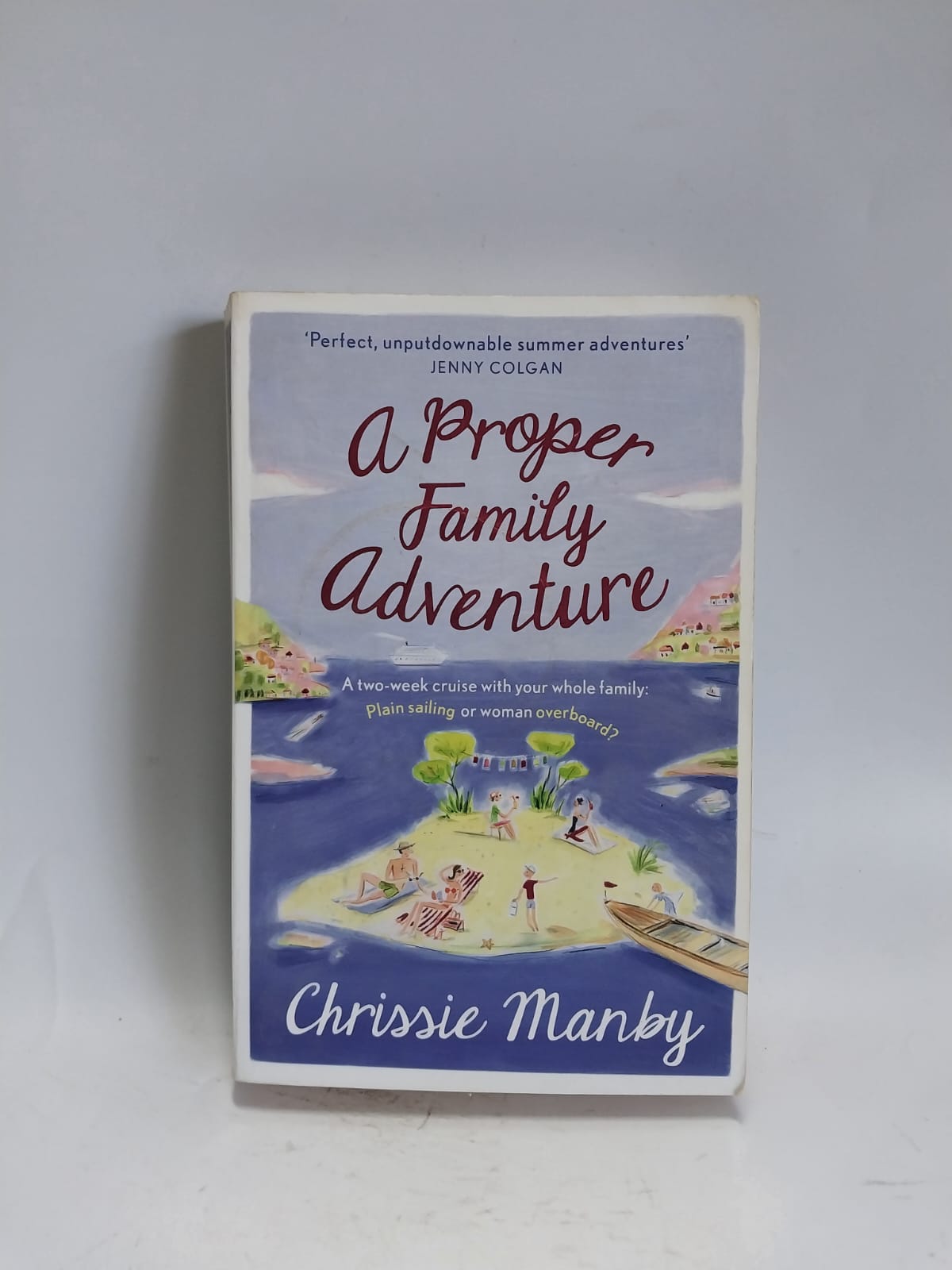Manby, Chrissie - A PROPER FAMILY ADVENTURE