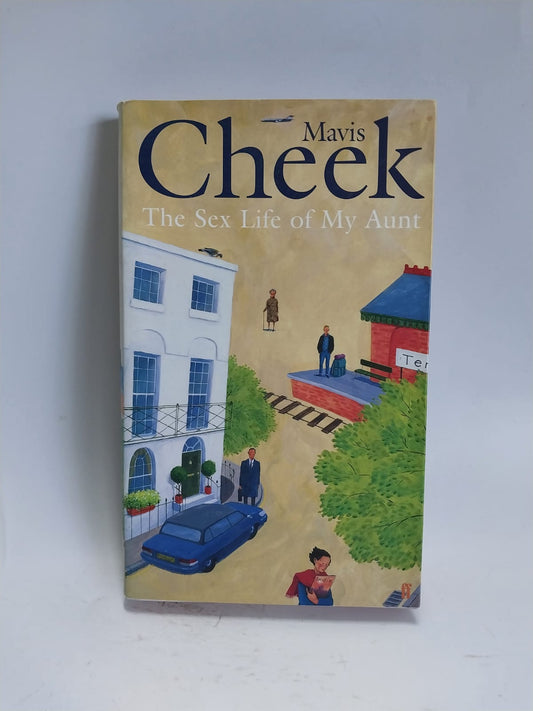 Cheek, Mavis - THE SEX LIFE OF MY AUNT